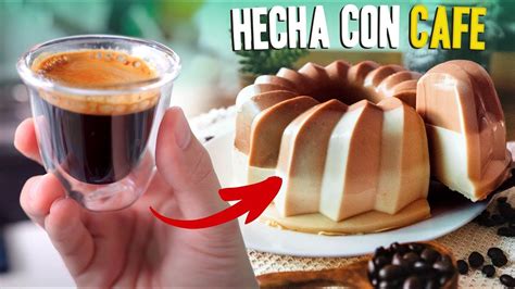 CÓMO HACER GELATINA DE CAFÉ Recién Cocinados YouTube