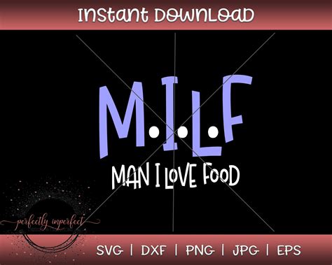 M I L F Man I Love Food Svg Png Dxf Eps Svg Etsy