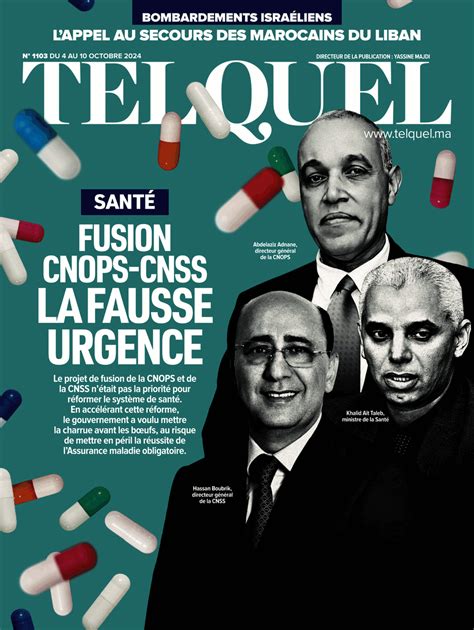 Santé Fusion Cnops Cnss La Fausse Urgence Telquelma