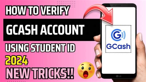 How To Verify Gcash Account Using Student Id 2024 New Tricks Fully