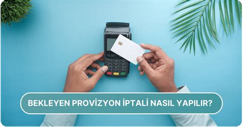 Bekleyen Provizyon Nedir Provizyondaki Lem Ne Zaman D Er