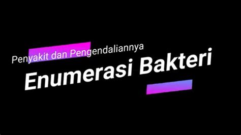 Enumerasi Sel Bakteri Metode Pengenceran Dalam Tpc Total Plate Count