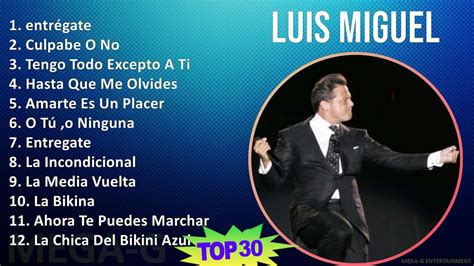 L U I S M I G U E L Mix Sus Mejores Xitos T S Music Top