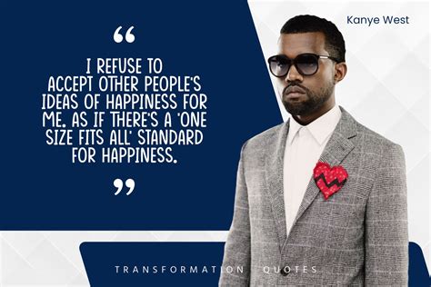 10 Kanye West Quotes That Will Inspire You | TransformationQuotes