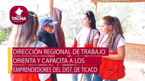 Direcci N Regional De Trabajo Orienta Y Capacita A Los Emprendedores