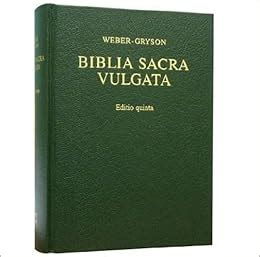 Biblia Sacra Vulgata (Vulgate): Holy Bible in Latin:, Institute for NT ...