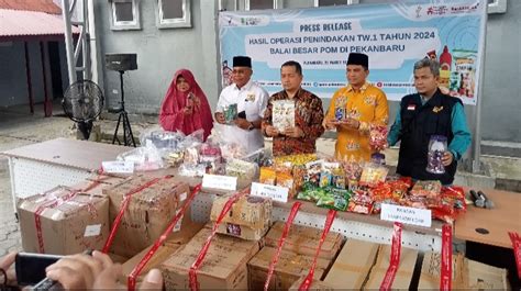 BBPOM Pekanbaru Sita Produk Kosmetik Dan Makanan Tanpa Izin Edar