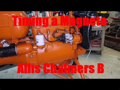 Timing An Allis Chalmers Magneto YouTube