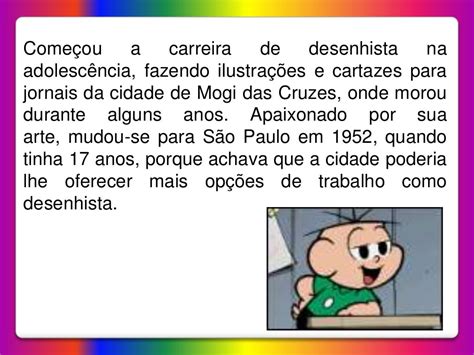 Biografia De Mauricio De Sousa Para Educação Infantil