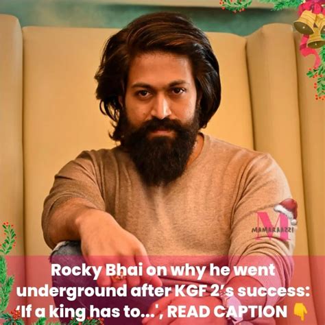 KGF 2 star Yash on why he went underground after KGF 2’s success ...