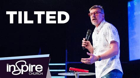 Tilted Pastor Paul Bartlett Youtube