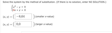 Solved Solve the system by the method of substitution. (If | Chegg.com 