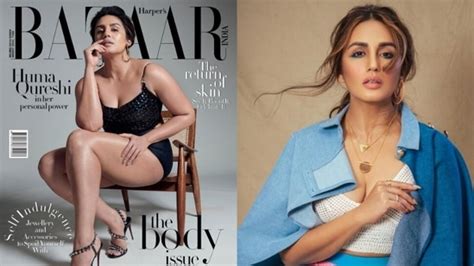 Huma Qureshi talks about body positivity as she features on magazine ...