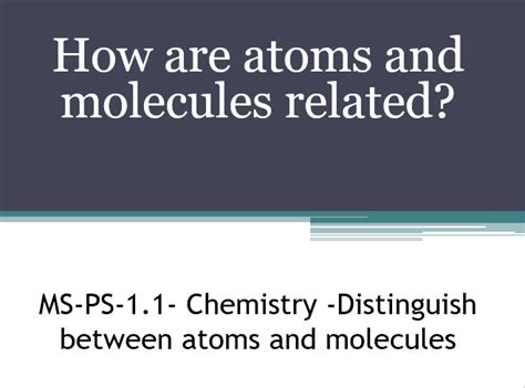 Ms Ps 11 Chemistry Atomic And Molecular Structures Thomas Lau Bp Stem Academy