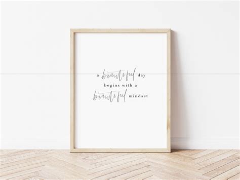 A Beautiful Day Begins With A Beautiful Mindset Print Quote Etsy