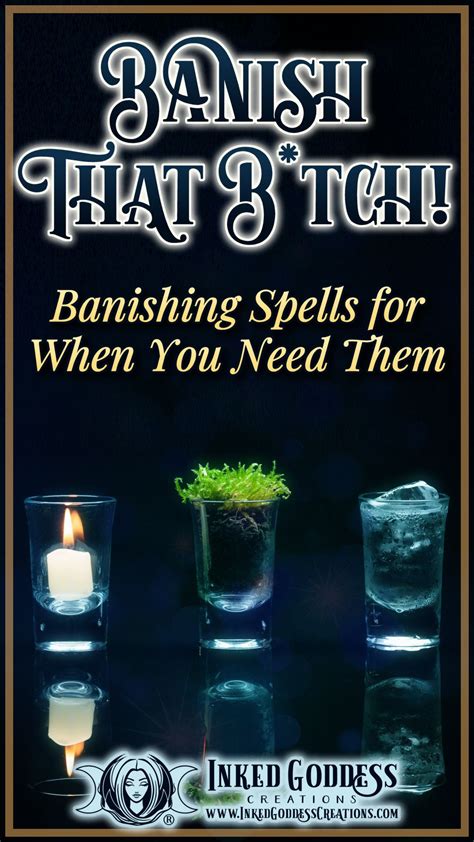 Banish That Btch Banishing Spells For When You Need Them In 2024