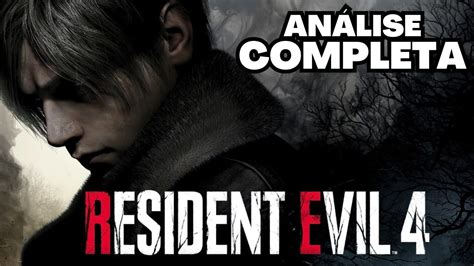 RESIDENT EVIL 4 REMAKE VALE A PENA E ANÁLISE COMPLETA YouTube