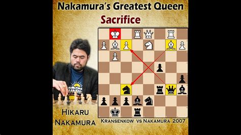 Greatest Queen Sacrifice Of Hikaru Nakamura Krasenkow Vs Nakamura