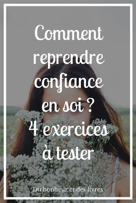 Comment Reprendre Confiance En Soi Mes Exercices Pr F R S Du