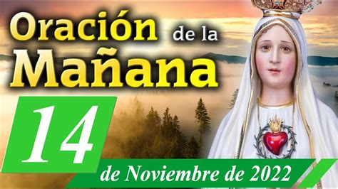 Oración de la Mañana de hoy Lunes 14 de Noviembre para Católicos con