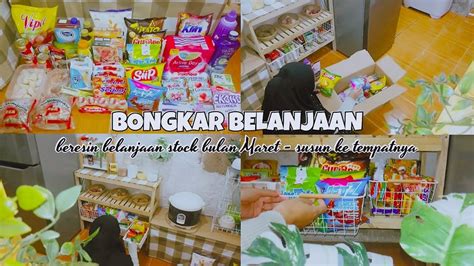 Bongkar Belanja Bulanan Refill Restock Kebutuhan Dapur Susun