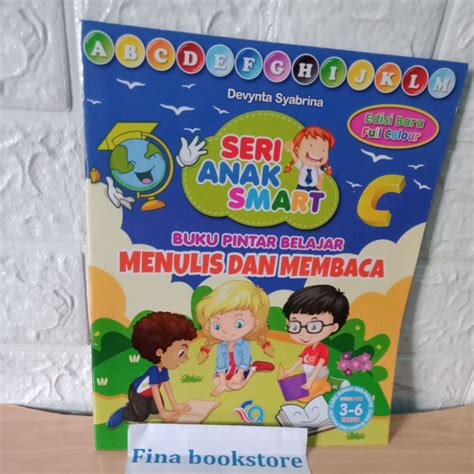 Jual Buku Anak Tk Dan Paud Seri Anak Smart Buku Pintar Belajar Menulis Dan Membaca Full Colour