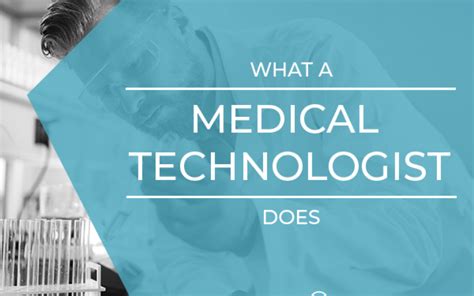 What Does A Medical Technologist Do? | Top Nursing School