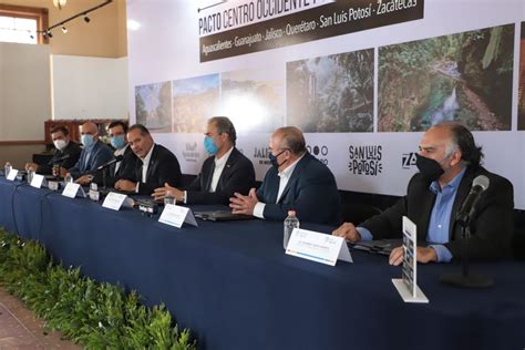 Zacatecas Deslumbrante Firma Pacto Centro Occidente Por El Turismo La