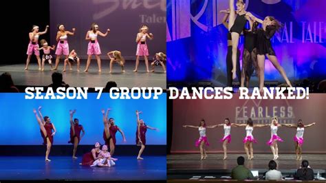 Season 7 Group Dances Ranked Dance Moms Youtube