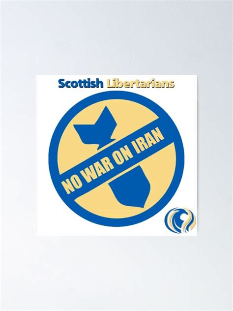 No War On Iran Slp Anti War Logo Poster For Sale By Scotslibparty12