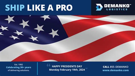 Happy Presidents Day Demanko Logistics