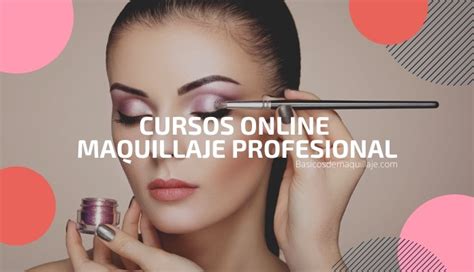 5 Cursos Online De Maquillaje Profesional Gratis Y De Pago