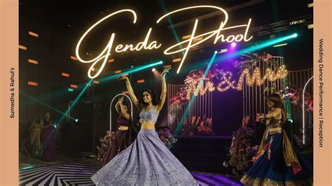 Genda Phool Sumedha Rahul S Wedding Dance Performance Reception