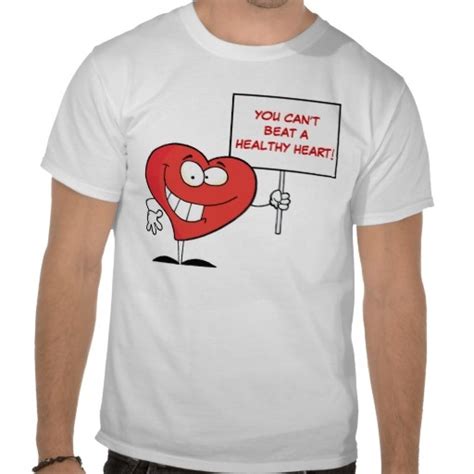 Customizable Heart Healthy Slogan Sign T-Shirt | Zazzle | Shirts ...