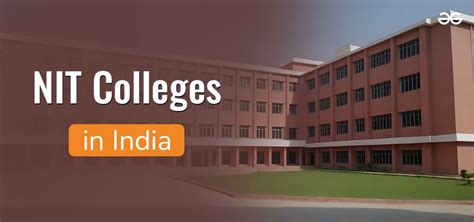 List of NIT Colleges in India - 2024 - GeeksforGeeks