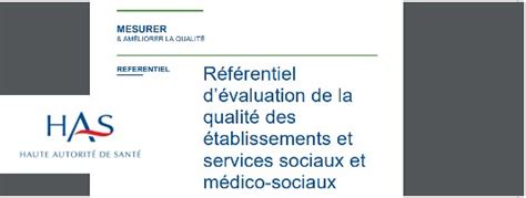 La Has Publie Le Premier Référentiel National Pour évaluer La Qualité