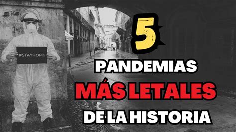 Las Pandemias Mas Letales De La Historia Estamos Preparados Para