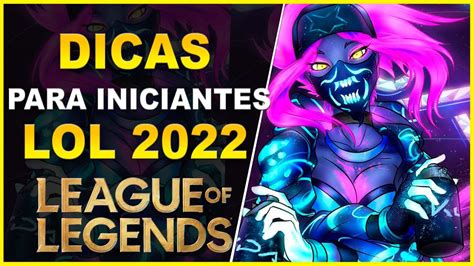 COMO JOGAR LEAGUE OF LEGENDS EM 2023 ATUALIZADO DICAS PARA