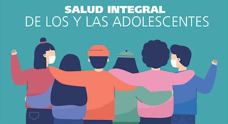 Salud Integral De Los Y Las Adolescentes 2021 Campus Virtual De