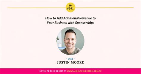 How To Add Additional Revenue To Your Business With Sponsorships With Justin Moore Business