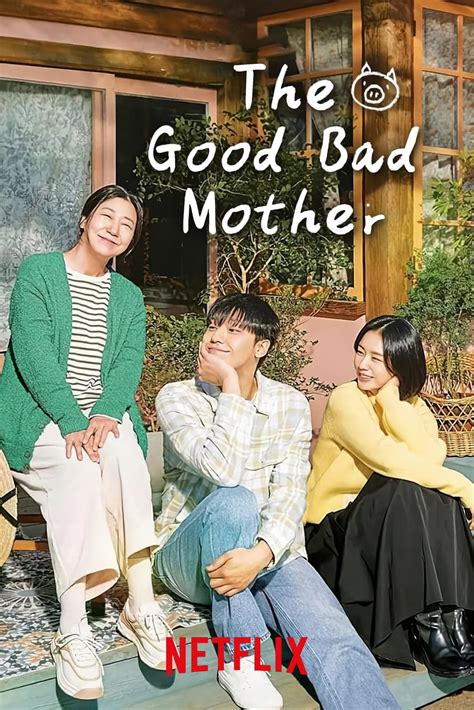 The Good Bad Mother Tv Series 2023 2023 Posters — The Movie Database Tmdb