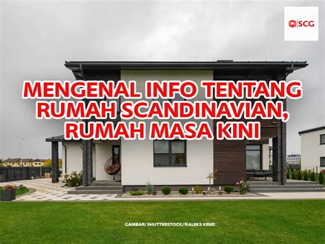 Mengenal Info Tentang Rumah Scandinavian Rumah Masa Kini