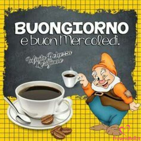 Immagini di Buongiorno Buon Mercoledì Proverbibelli it