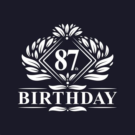 87 Years Birthday Logo Luxury 87th Birthday Celebration 10062337