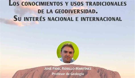 Los Conocimientos Y Usos Tradicionales De La Geodiversidad Su InterÉs Nacional E Internacional