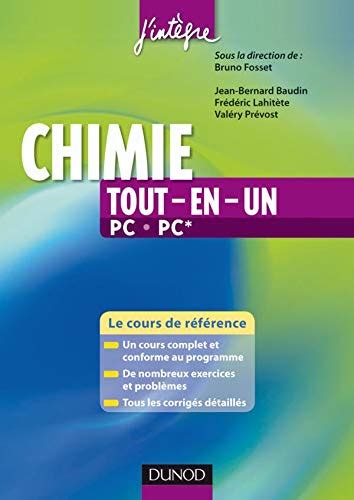 Chimie tout en un PC PC Cours et exercices corrigés Livre