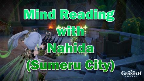 Genshin Impact Mind Reading With Nahida Sumeru City Edition YouTube