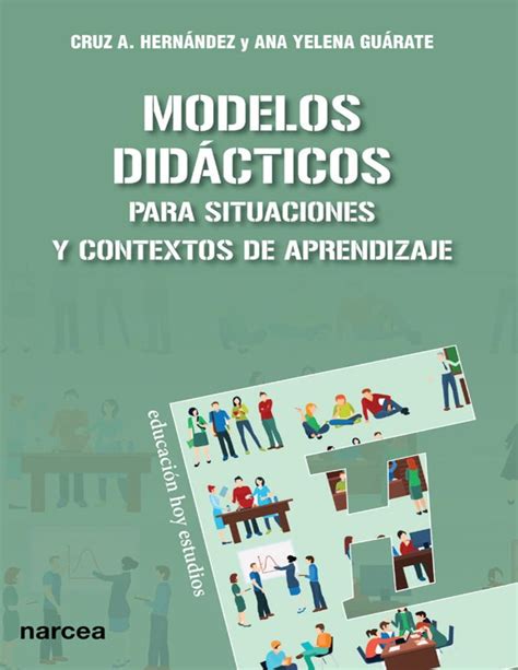 Calam O Modelos Did Cticos Para Situaciones Y Contextos De Aprendizaje