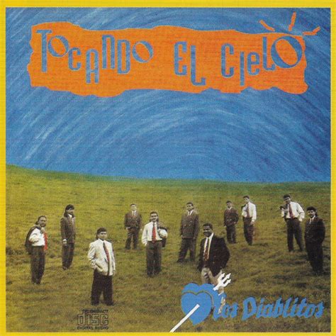 Tocando El Cielo Album By Los Diablitos Spotify