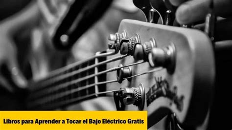 15 Libros para Aprender a tocar el Bajo Eléctrico PDF Gratis